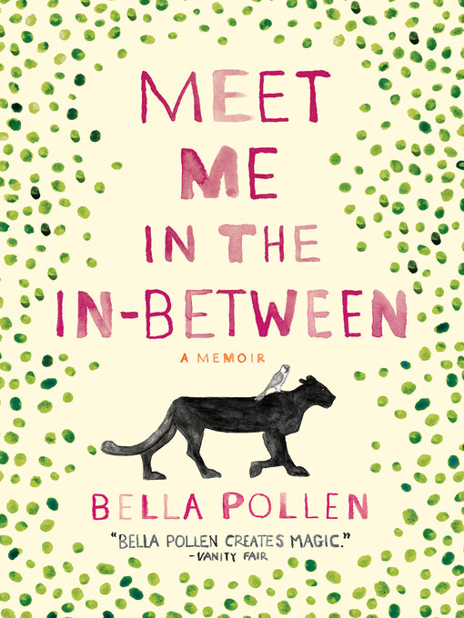 Title details for Meet Me in the In-Between by Bella Pollen - Available